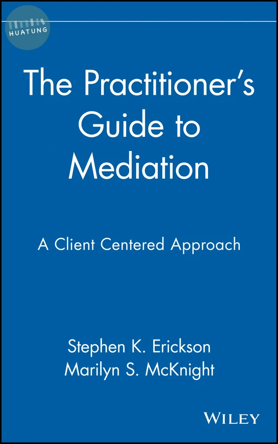 The Practitioner's Guide to Mediation 