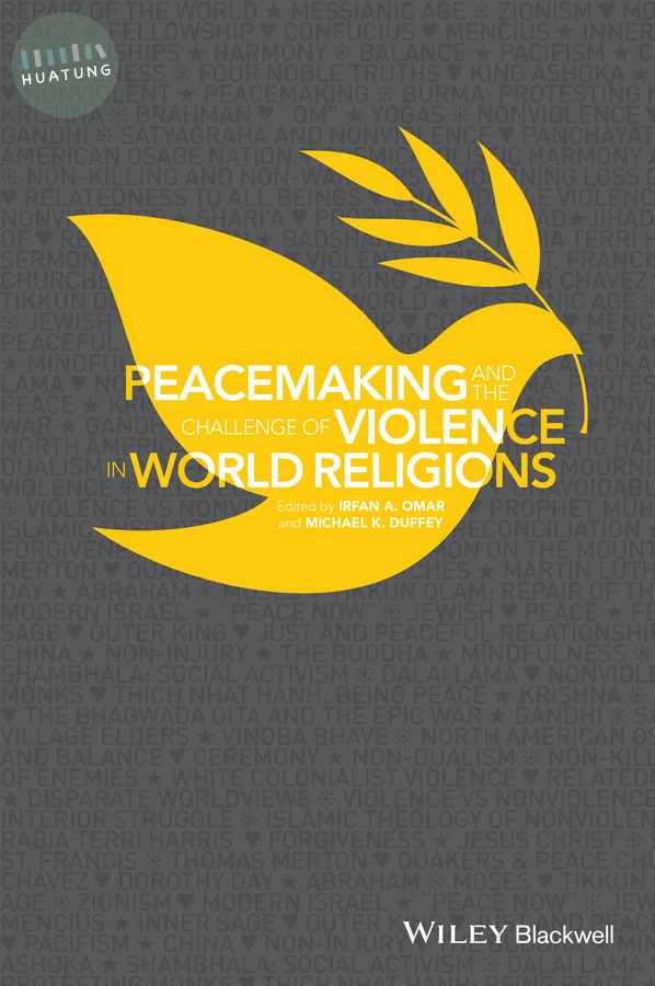 Peacemaking and the Challenge of Violence in World Religions 