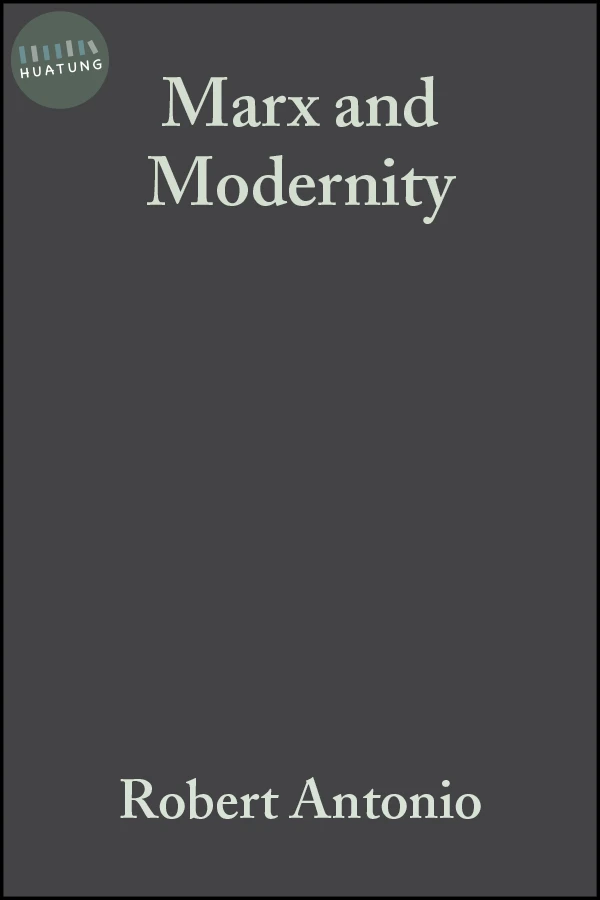 Marx and Modernity 