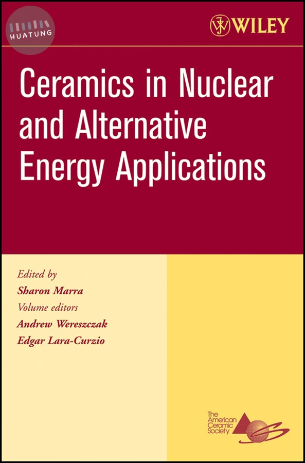 Ceramics in Nuclear and Alternative Energy Applications, Volume 27, Issue 5 