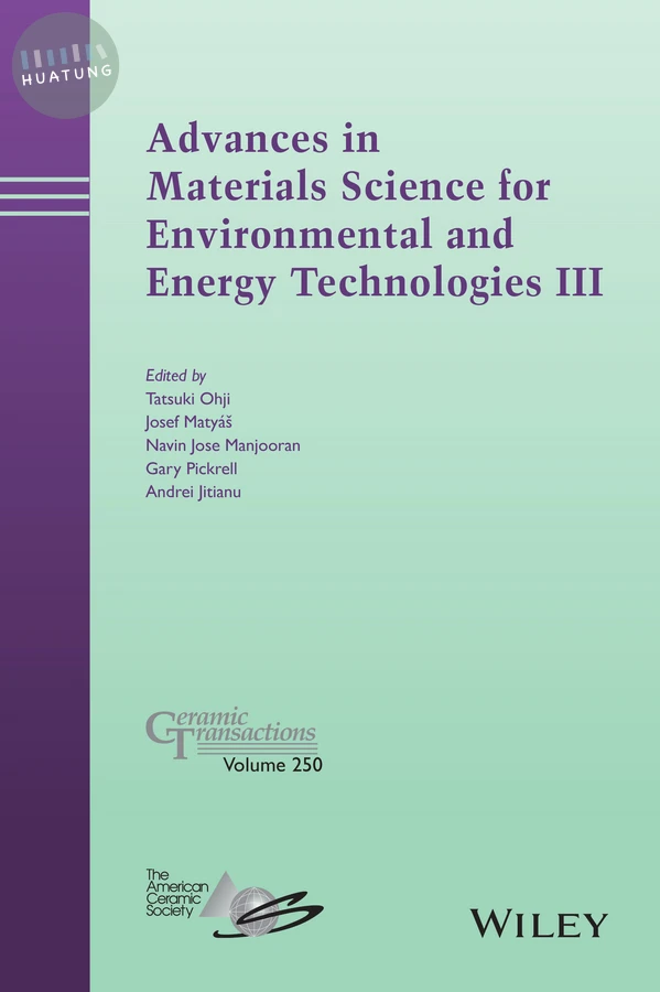 Advances in Materials Science for Environmental and Energy Technologies III 