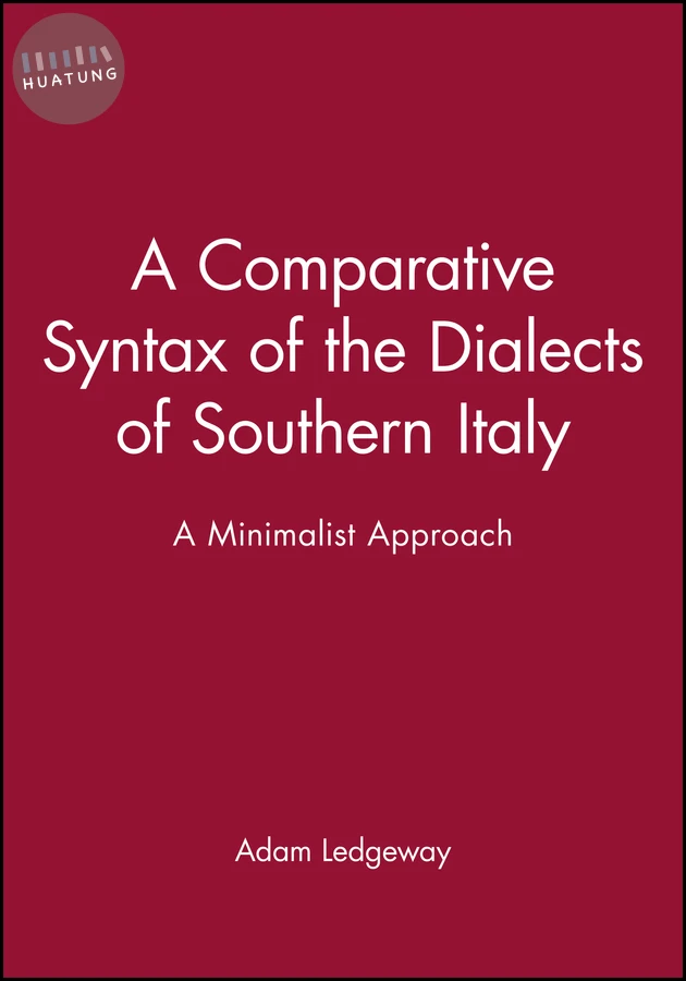 A Comparative Syntax of the Dialects of Southern Italy 