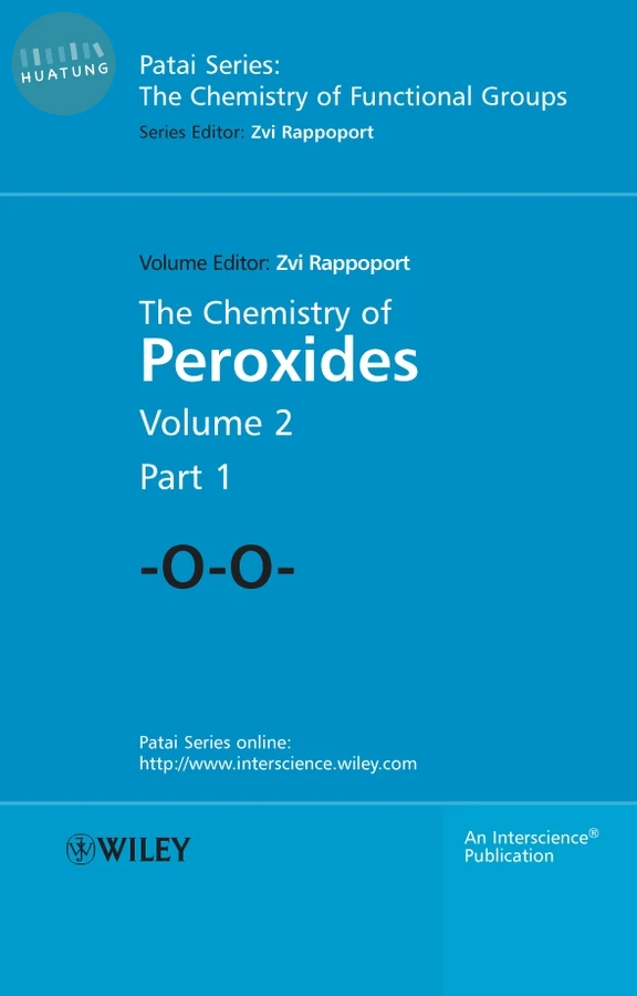 The Chemistry of Peroxides, Parts 1 and 2, 2 Volume Set 