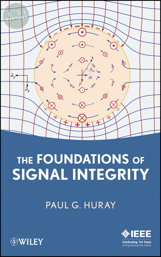 The Foundations of Signal Integrity 