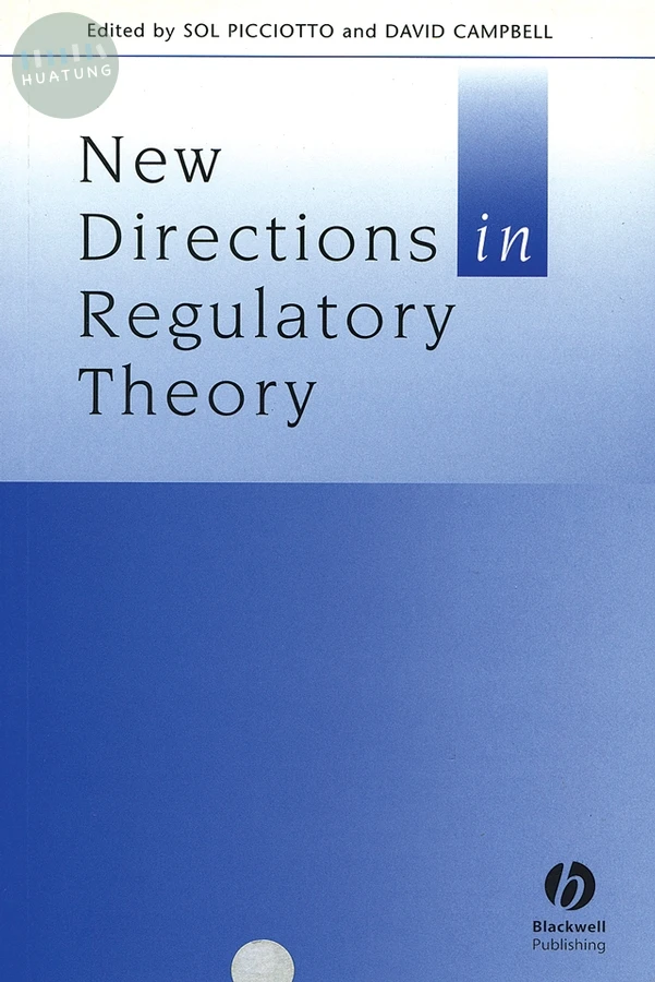 New Directions in Regulatory Theory 
