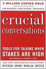 Crucial Conversations Tools for Talking When Stakes Are High 2/E 2011<McGraw-Hill> 