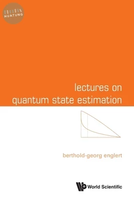Lectures on Quantum State Estimation (1版)