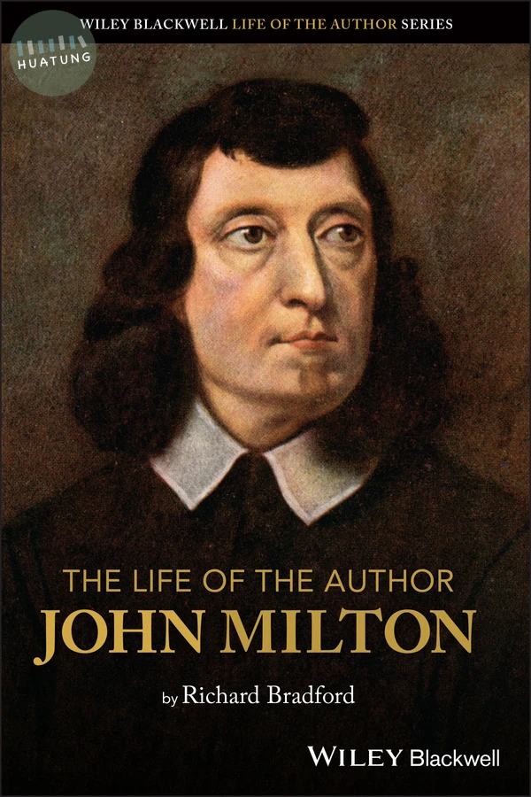 The Life of the Author: John Milton 