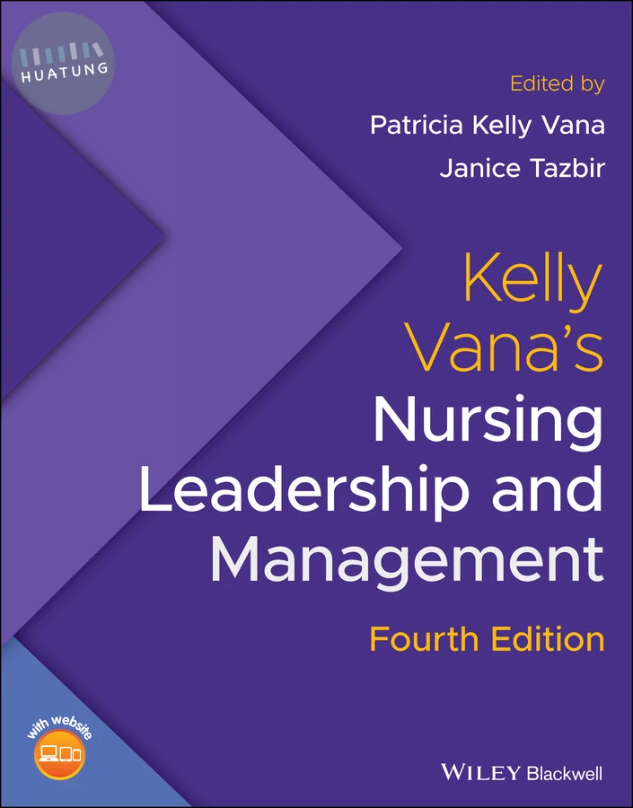 Kelly Vana's Nursing Leadership and Management 
