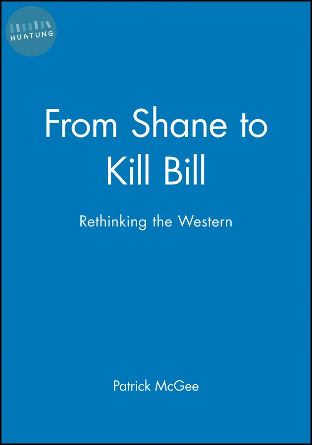 From Shane to Kill Bill 