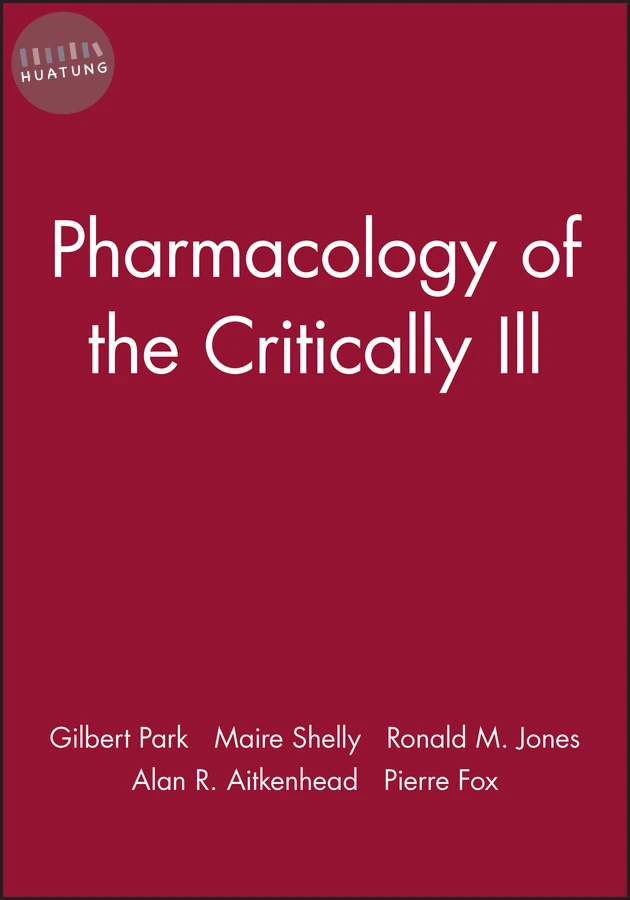 Pharmacology of the Critically Ill 