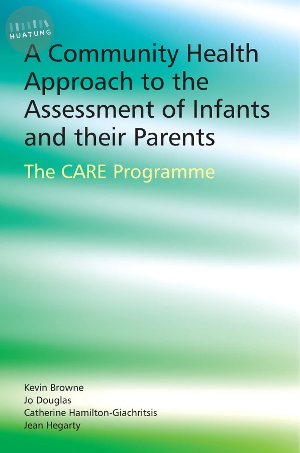 A Community Health Approach to the Assessment of Infants and their Parents 