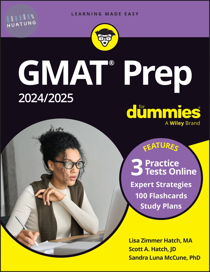 GMAT Prep 2024/2025 For Dummies (GMAT Focus Edition): Book + 3 Practice Tests + Flashcards Online 