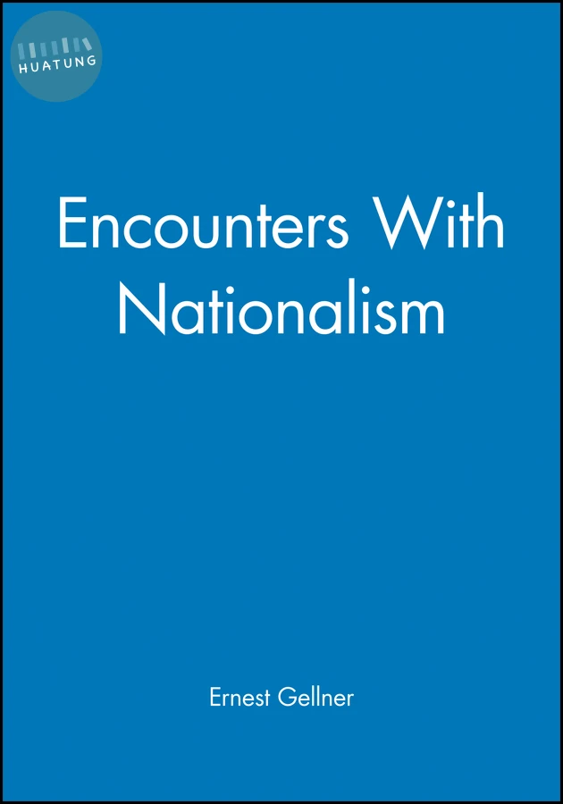 Encounters with Nationalism 