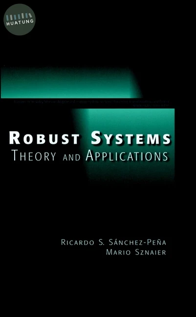 Robust Systems Theory and Applications 