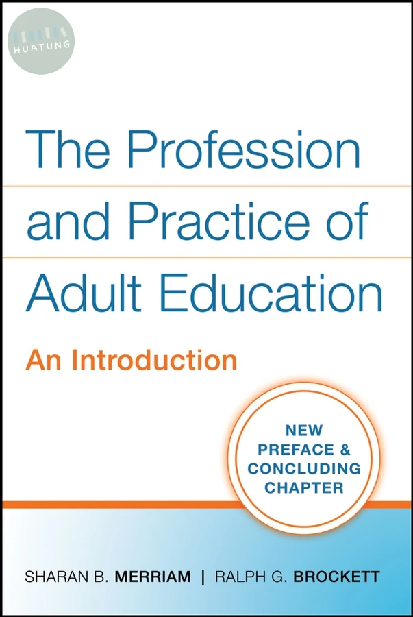 The Profession and Practice of Adult Education 