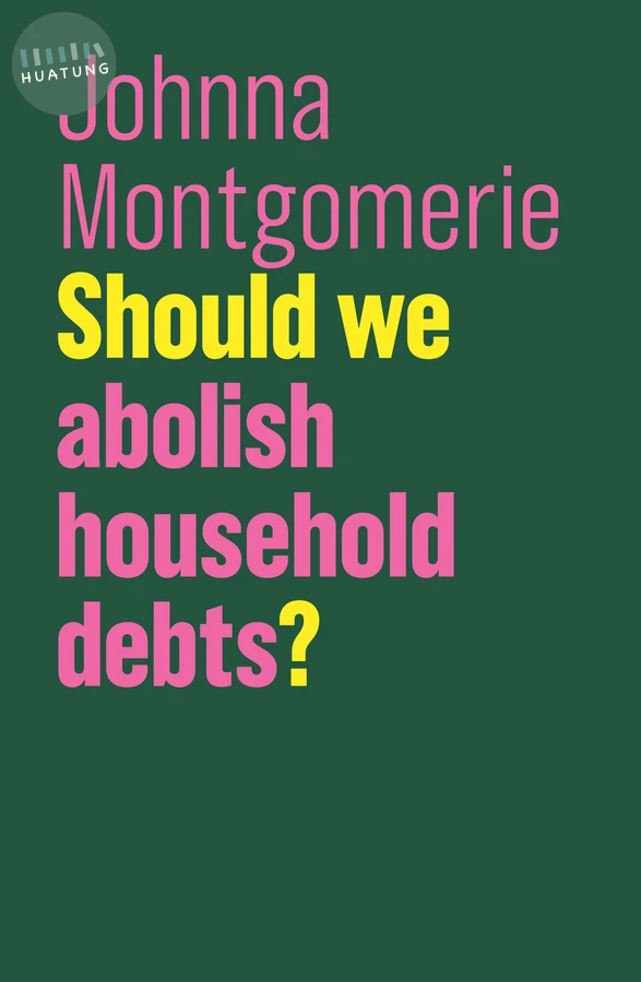 Should We Abolish Household Debts? 
