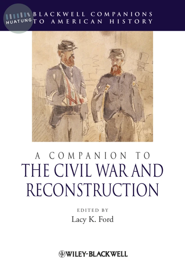 A Companion to the Civil War and Reconstruction 