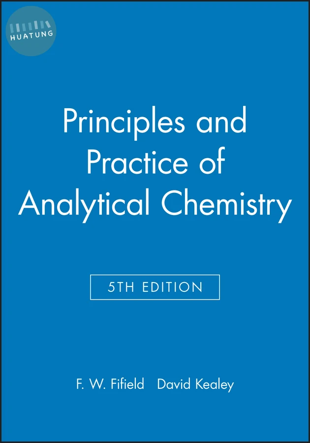 Principles and Practice of Analytical Chemistry 