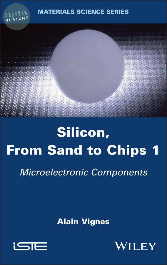 Silicon, From Sand to Chips, Volume 1 