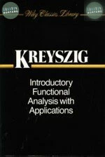 Introductory Functional Analysis with Applictions 