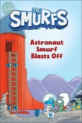 Astronaut Smurf Blasts Off(精) (1版)