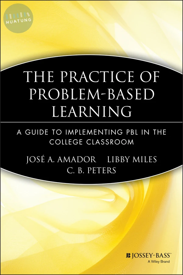 The Practice of Problem-Based Learning 