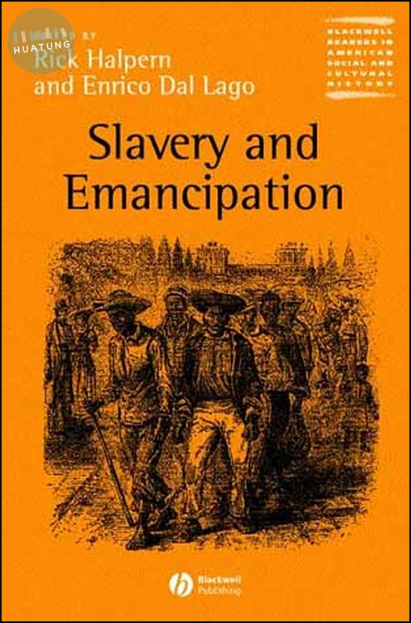Slavery and Emancipation 