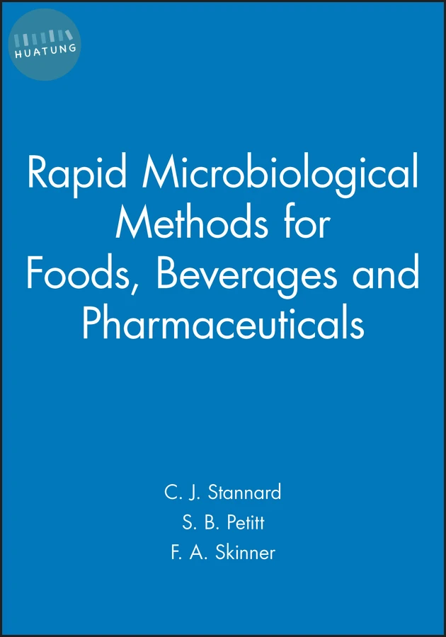 Rapid Microbiological Methods for Foods, Beverages and Pharmaceuticals 