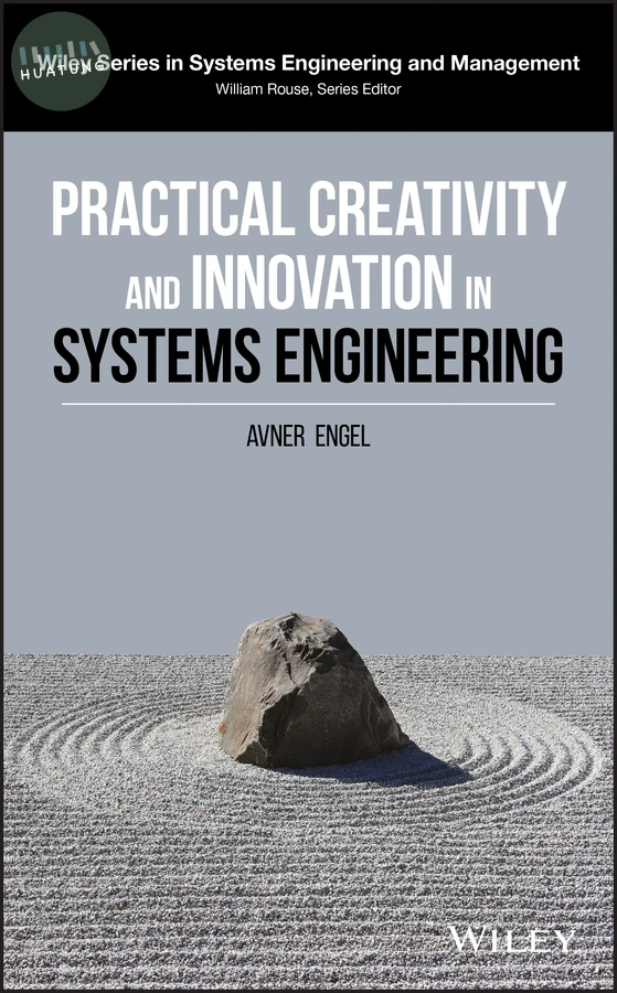 Practical Creativity and Innovation in Systems Engineering 