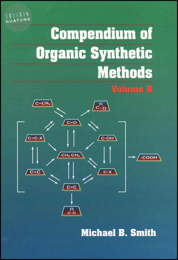 Compendium of Organic Synthetic Methods, Volume 8 