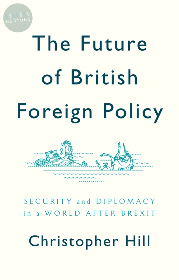 The Future of British Foreign Policy 
