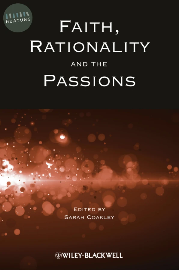 Faith, Rationality and the Passions 