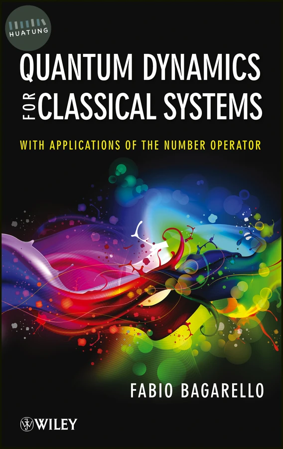 Quantum Dynamics for Classical Systems 
