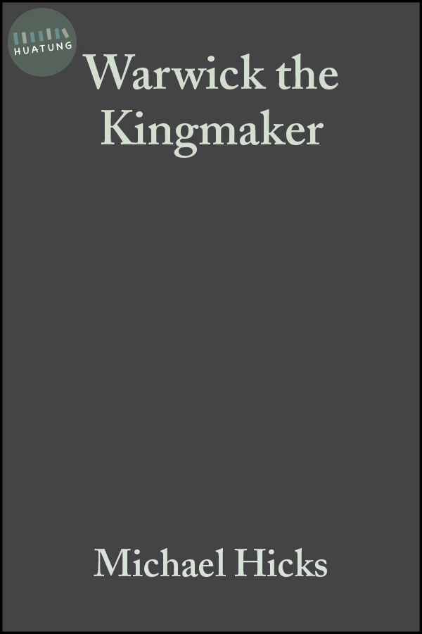 Warwick the Kingmaker 
