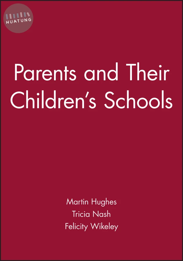 Parents and Their Children's Schools 