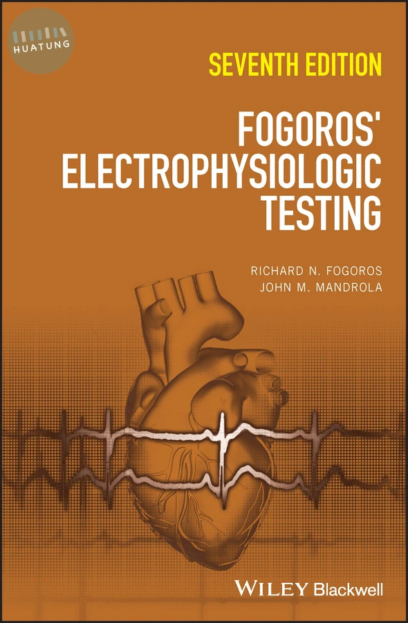 Fogoros' Electrophysiologic Testing 