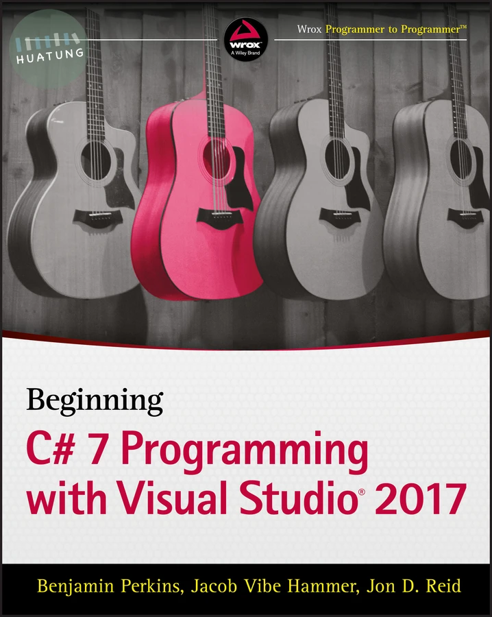 Beginning C# 7 Programming with Visual Studio 2017 