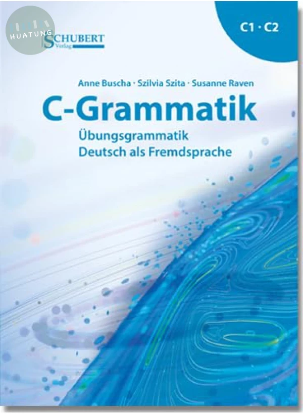 C-Grammatik – Übungsgrammatik Deutsch als Fremdsprache 