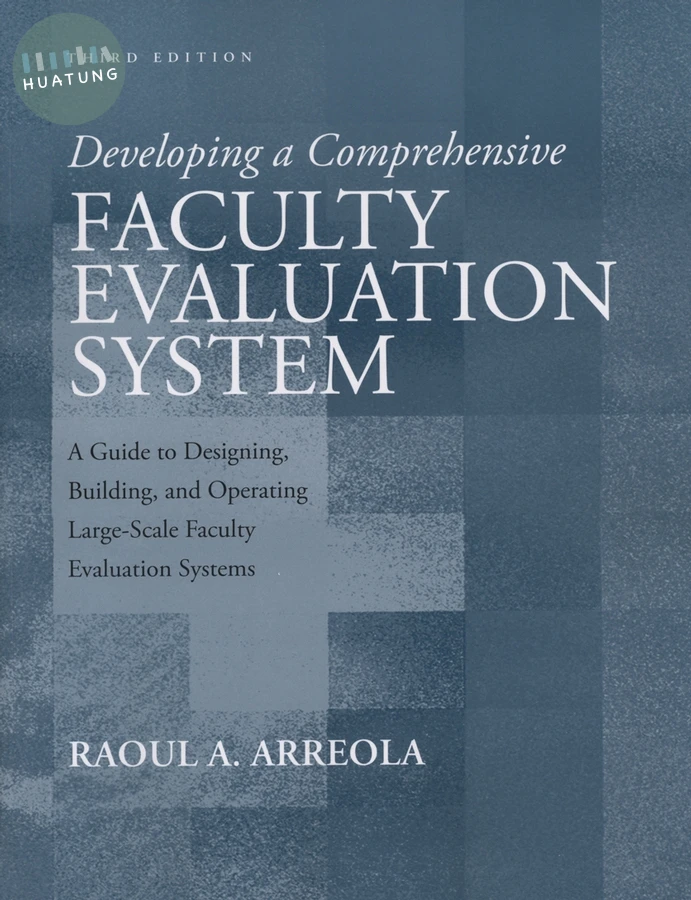 Developing a Comprehensive Faculty Evaluation System 