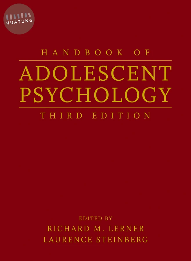 Handbook of Adolescent Psychology, 2 Volume Set 