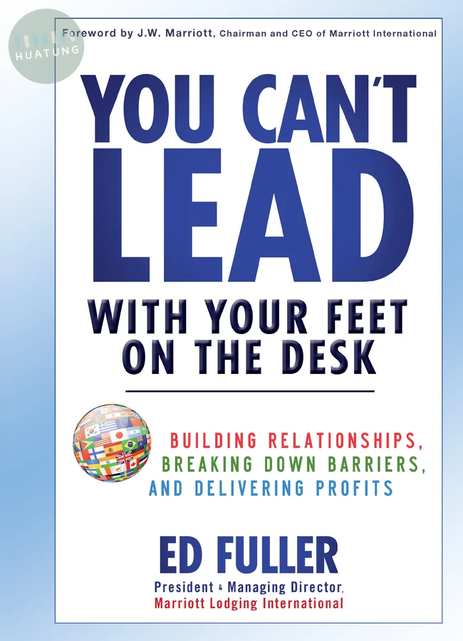 You Can't Lead With Your Feet On the Desk 