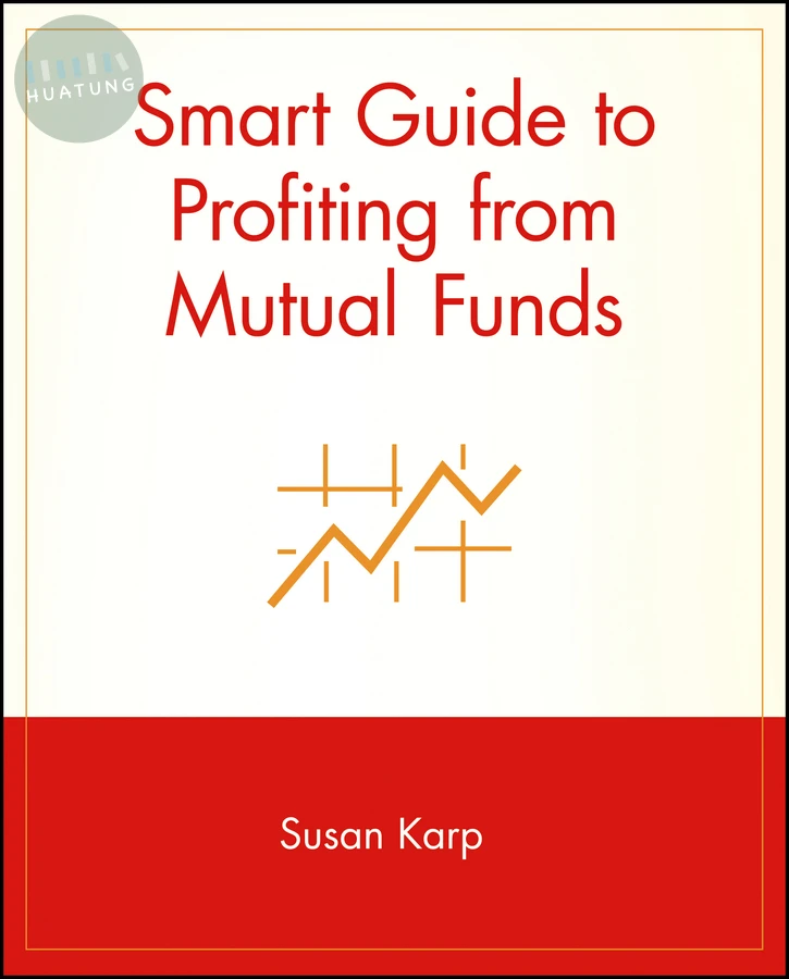 Smart Guide to Profiting from Mutual Funds 