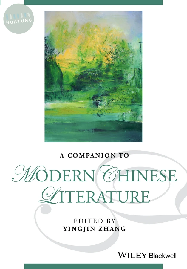 A Companion to Modern Chinese Literature 