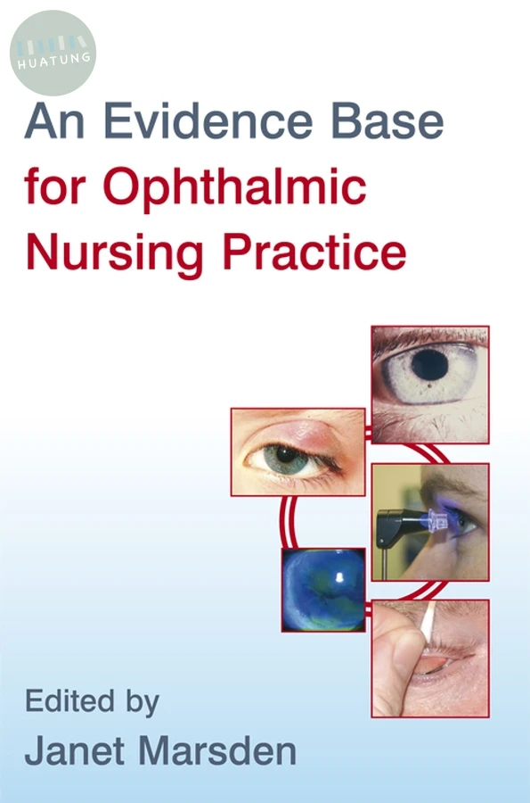 An Evidence Base for Ophthalmic Nursing Practice 