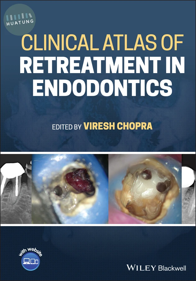 Clinical Atlas of Retreatment in Endodontics 