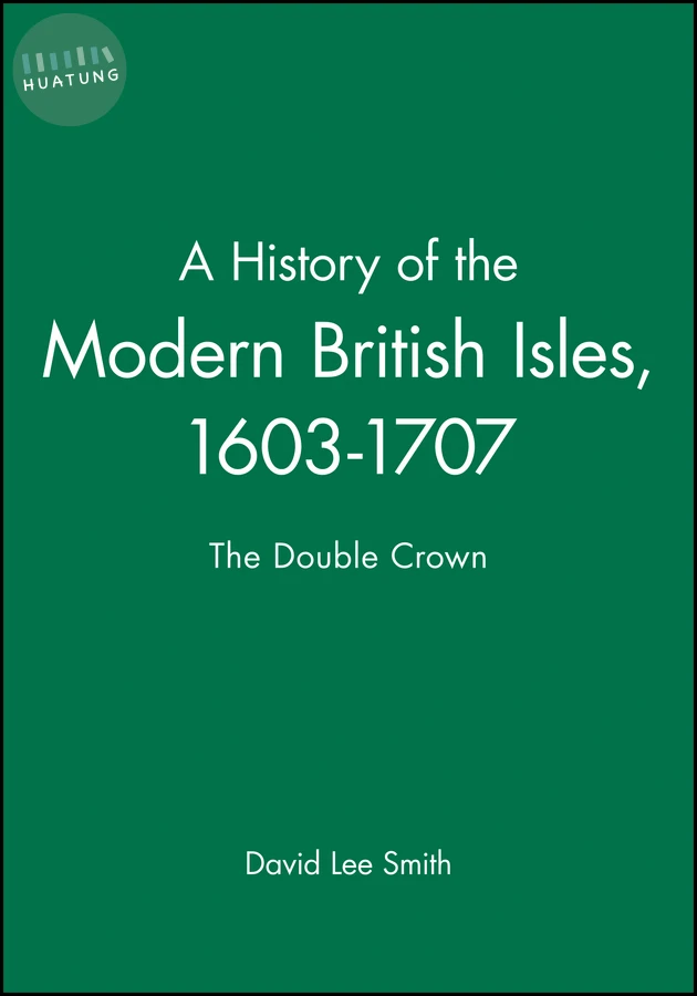 A History of the Modern British Isles, 1603-1707 