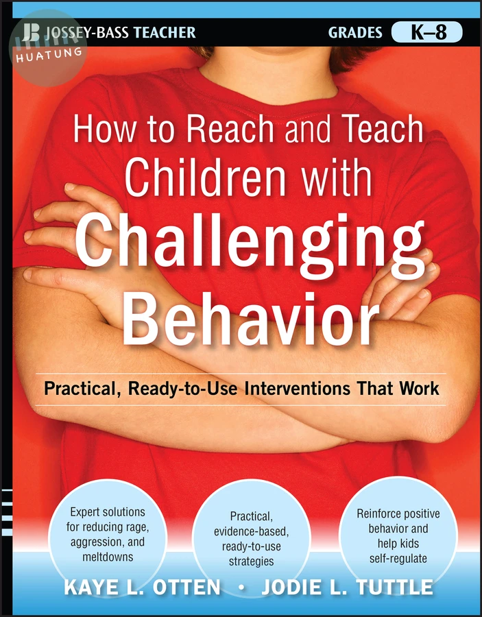 How to Reach and Teach Children with Challenging Behavior (K-8) 