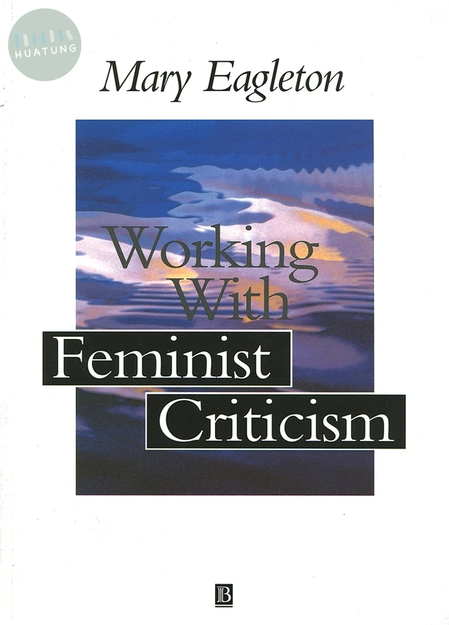 Working with Feminist Criticism 