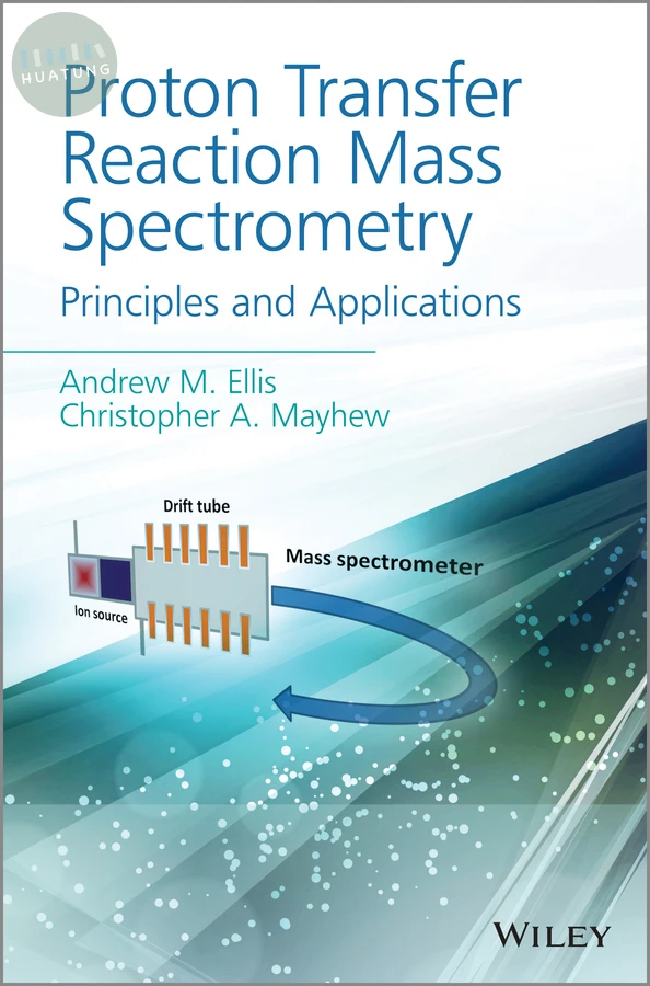 Proton Transfer Reaction Mass Spectrometry 